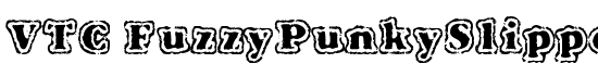 VTC FuzzyPunkySlippers Regular - Download Thousands of Free Fonts at FontZone.net
