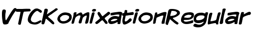 VTCKomixationRegular - Download Thousands of Free Fonts at FontZone.net