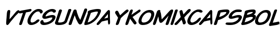 VTCSundaykomixcapsboldItalic - Download Thousands of Free Fonts at FontZone.net