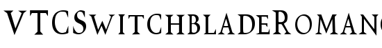 VTCSwitchbladeRomanceTall - Download Thousands of Free Fonts at FontZone.net