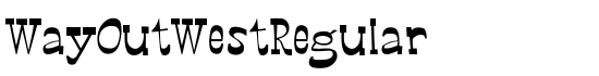 WayOutWestRegular - Download Thousands of Free Fonts at FontZone.net