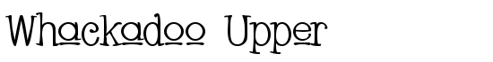 Whackadoo Upper - Download Thousands of Free Fonts at FontZone.net
