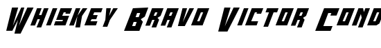 Whiskey Bravo Victor Condensed - Download Thousands of Free Fonts at FontZone.net