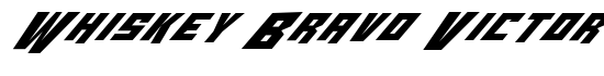 Whiskey Bravo Victor Italic - Download Thousands of Free Fonts at FontZone.net