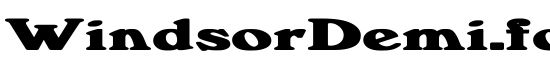 WindsorDemi.fog Ex Bold - Download Thousands of Free Fonts at FontZone.net