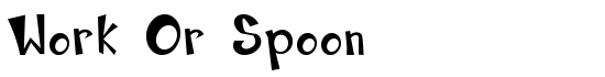 Work Or Spoon - Download Thousands of Free Fonts at FontZone.net
