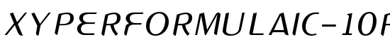 XYPERFORMULAIC-10R - Download Thousands of Free Fonts at FontZone.net