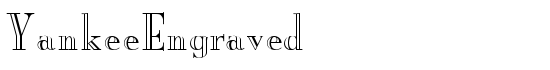 YankeeEngraved - Download Thousands of Free Fonts at FontZone.net