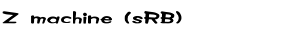 Z machine (sRB) - Download Thousands of Free Fonts at FontZone.net