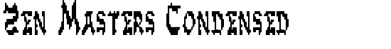 Zen Masters Condensed - Download Thousands of Free Fonts at FontZone.net