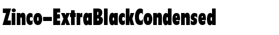 Zinco-ExtraBlackCondensed - Download Thousands of Free Fonts at FontZone.net
